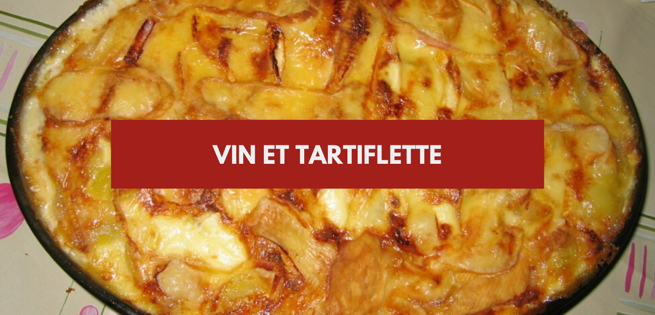 Wine and tartiflette