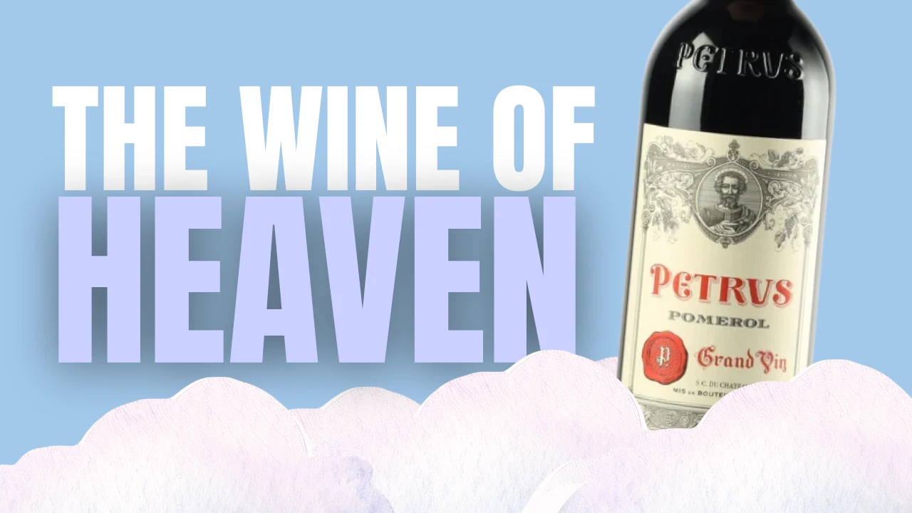 A bottle of Pétrus Pomerol against a pale blue sky with clouds, under the words The wine of heaven