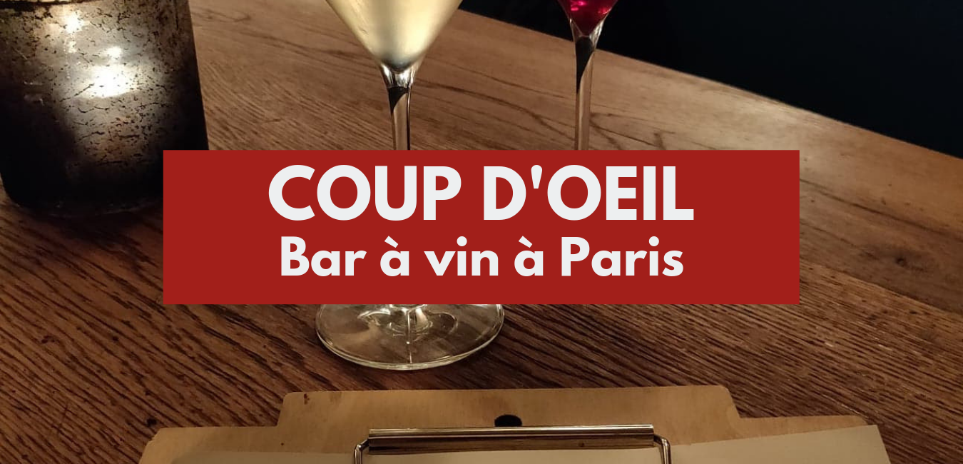 You are currently viewing Coup d&rsquo;oeil : bar à vin à Paris