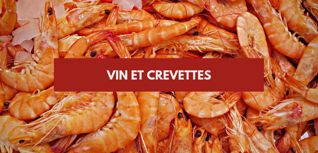 Shrimp and wine pairing — a bright white wine served with prawns