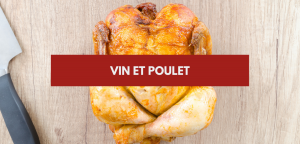 Lire la suite à propos de l’article Quel vin avec du poulet?
