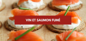 Lire la suite à propos de l’article Vin et saumon fumé