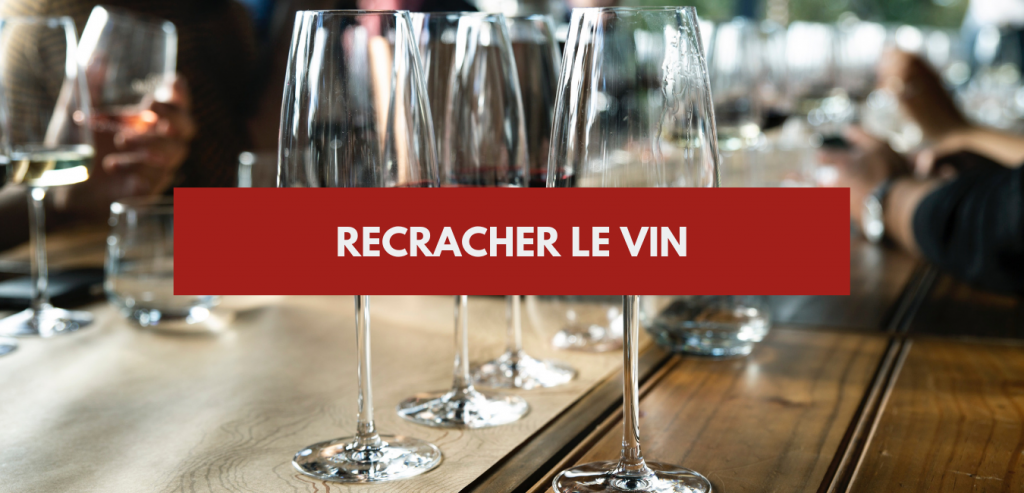 recracher le vin