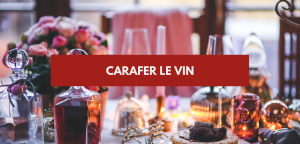 Lire la suite à propos de l’article Carafer le vin
