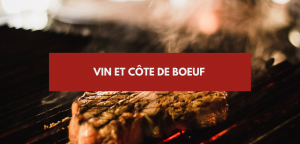 Lire la suite à propos de l’article Vin et cote de boeuf
