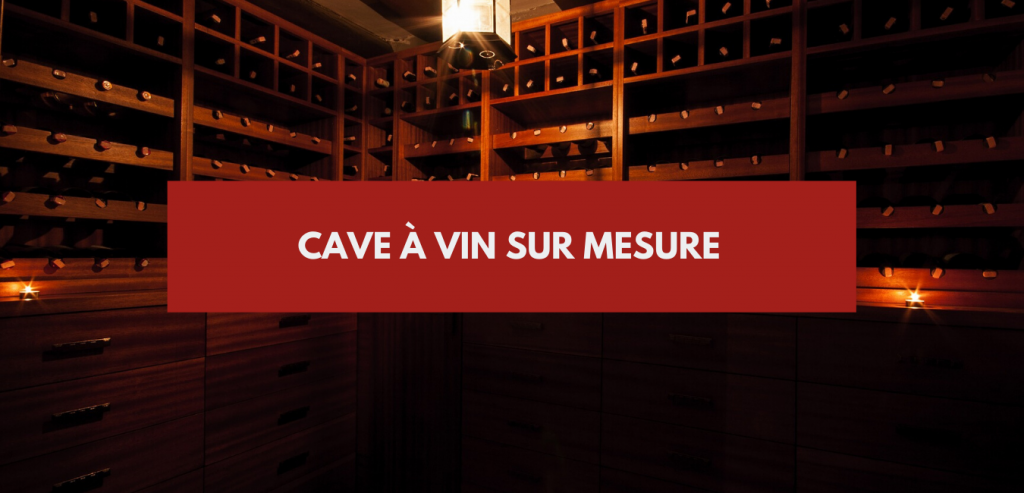 Cave à vin sur mesure