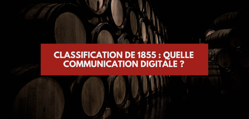 Étude communication digitale des grands crus de 1855