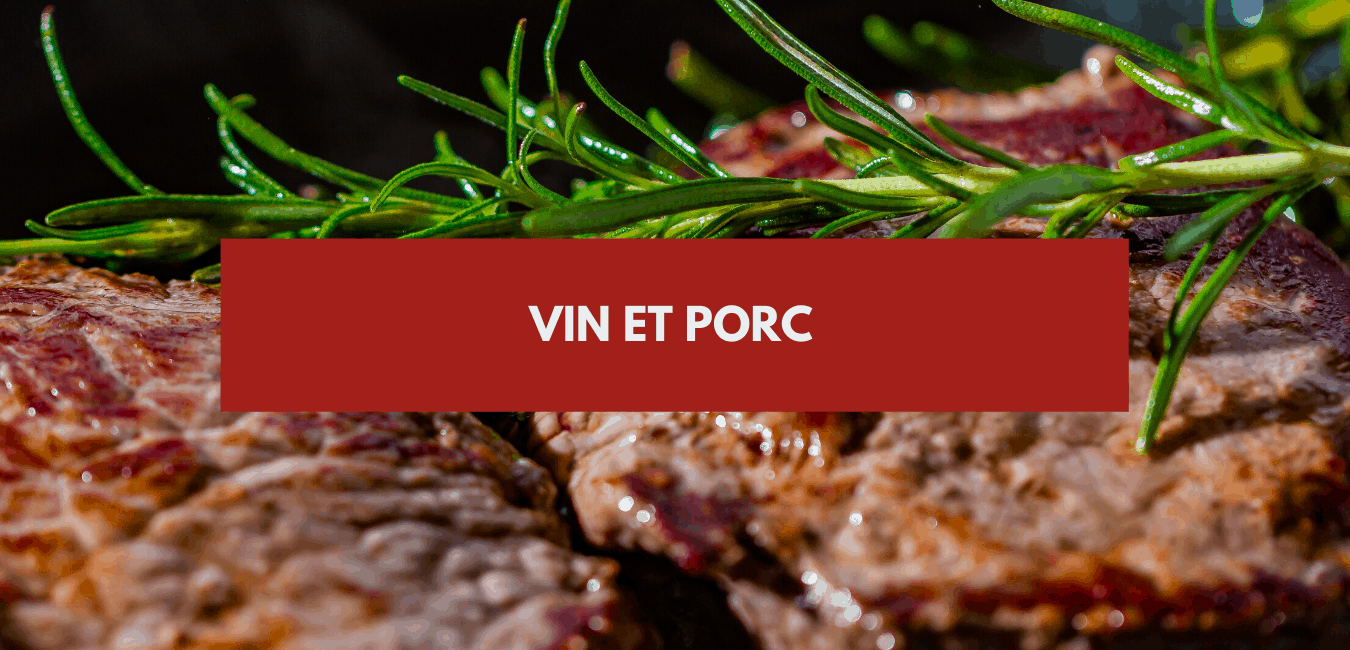 You are currently viewing Vin et porc