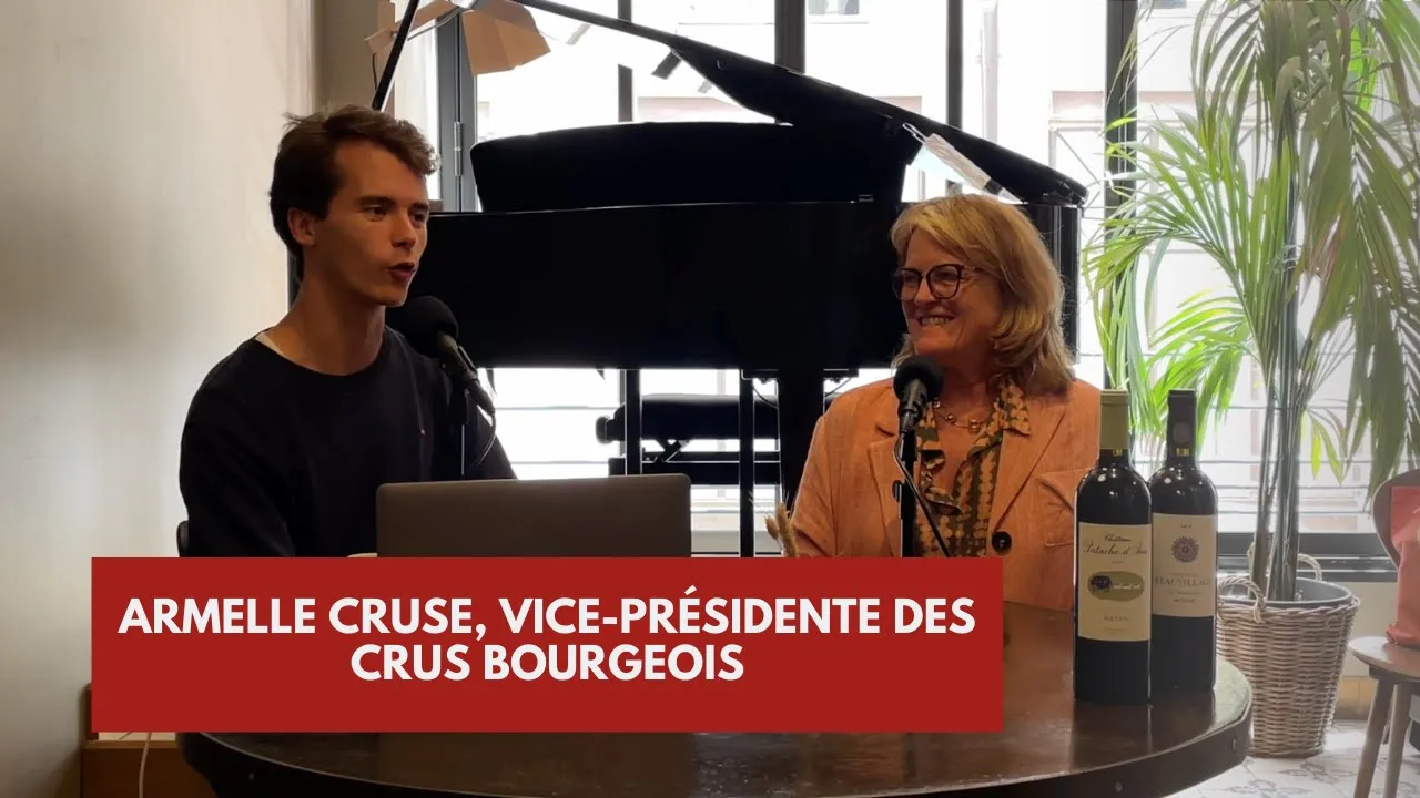 You are currently viewing #65 – Armelle Cruse : vice-présidente des Crus Bourgeois