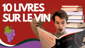Lire la suite à propos de l’article 10 Livres Essentiels sur le Vin : Le Guide Ultime pour les Passionnés