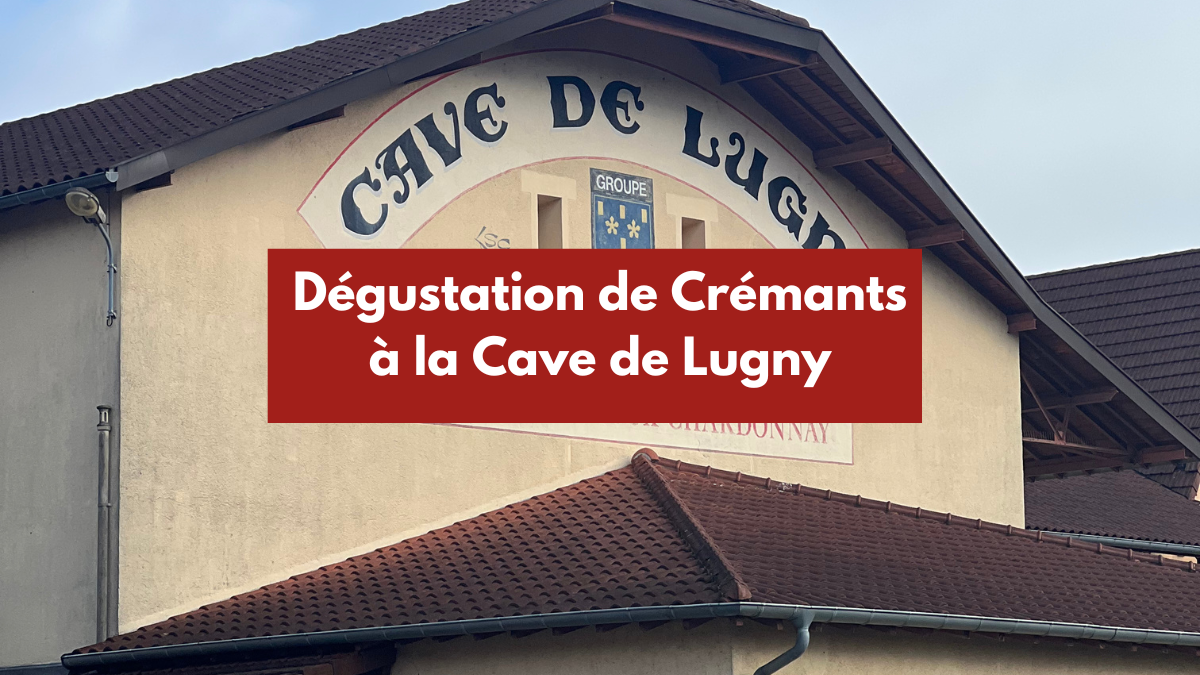 You are currently viewing Tasting Crémants at the Cave de Lugny