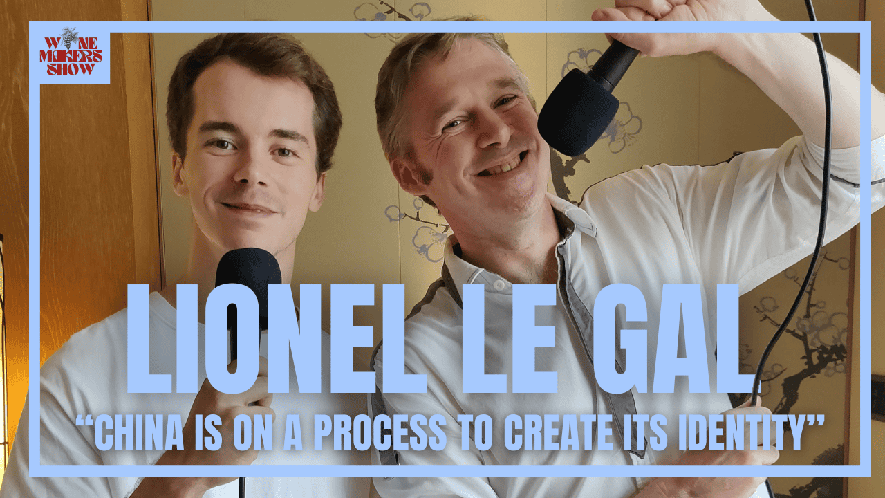 You are currently viewing #99 – Lionel Le Gal: Expert in Chinese Wine